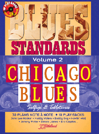 MÉTHODE BLUES STANDARDS VOL 2 </BR>Chicago blues